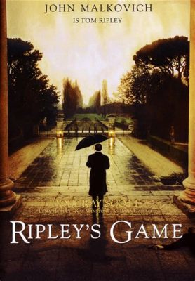  Ripley's Game: A Labyrinthine Tapestry Woven With Existential Dread and Moral Ambiguity