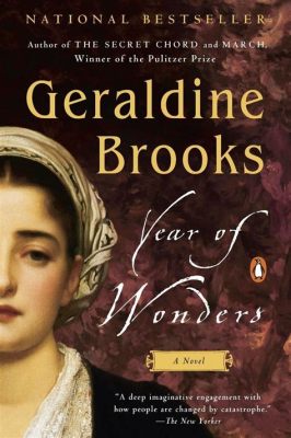  Year of Wonders: A Tapestry of Faith, Fear, and Female Resilience